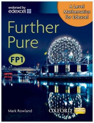 A Level Mathematics for Edexcel Fp1. Further Pure