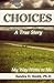 Choices by Sandra D. Smith