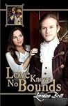 Love Knows No Bounds by Lorraine Britt