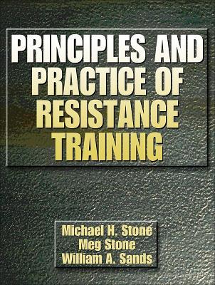 Principles and Practice of Resistance Training (Hardcover)