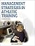 Management Strategies in Athletic Training by Richard Ray Jr.