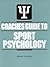 Coaches Guide to Sport Psyc...