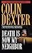 Death is Now My Neighbor by Colin Dexter