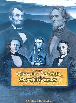The Civil War in the Smokies (Paperback)