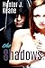 The Shadows (Shadows, #1)