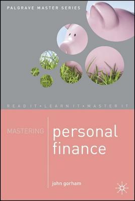 Mastering Personal Finance (Macmillan Master Series, 31)
