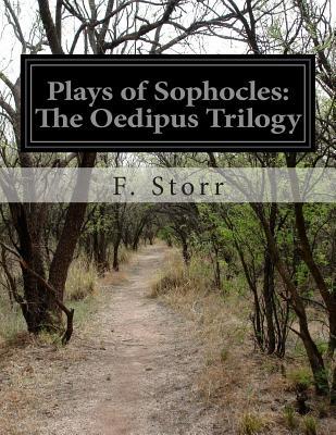 Plays of Sophocles: The Oedipus Trilogy