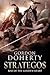 Strategos: Rise of the Golden Heart (Strategos, #2)