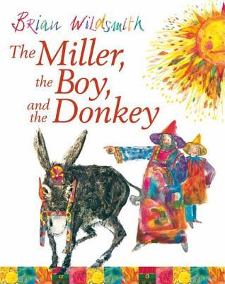 The Miller, the Boy and the Donkey (Paperback)
