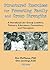 Structured Exercises for Promoting Family and Group Strengths: A Handbook for Group Leaders, Trainers, Educators, Counselors, and Therapists