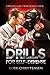 Drills For Self Defense: A ...