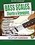 Bass Scales, Chords And Arp...