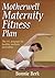 Motherwell Maternity Fitness Plan