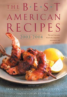 The Best American Recipes 2003-2004
