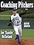 Coaching Pitchers