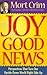 The Joy of Good News