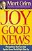 The Joy of Good News