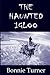 The Haunted Igloo by Bonnie Turner