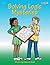 Solving Logic Mysteries, Grades 3-5