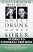 Money Drunk, Money Sober; 9...