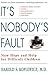 It's Nobody's Fault: New Ho...
