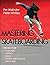 Mastering Skateboarding