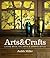Miller's Arts and Crafts: Living With the Arts & Crafts Style