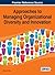 Approaches to Managing Organizational Diversity and Innovation