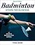 Badminton: Steps to Success