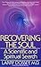 Recovering the Soul: A Scie...