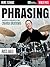 Phrasing: Advanced Rudiments for Creative Drumming (Drums: Technique)