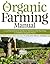 The Organic Farming Manual by Anne Hansen
