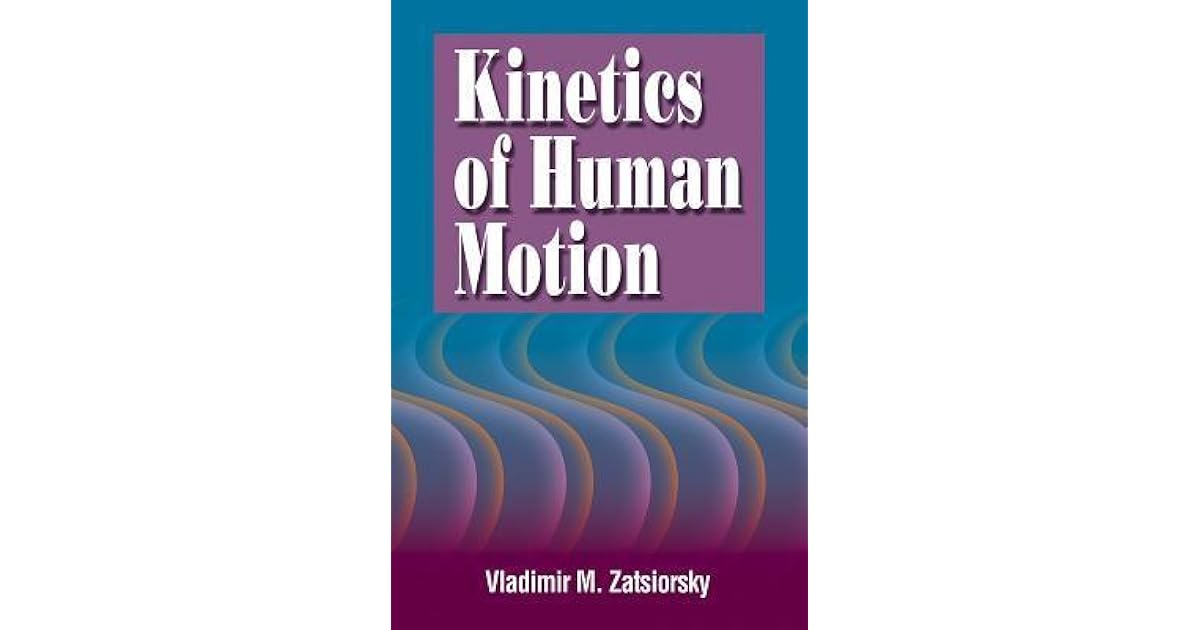 of Human Motion by Vladimir M. Zatsiorsky