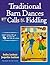 Traditional Barn Dances With Calls & Fiddling