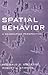 Spatial Behavior: A Geographic Perspective