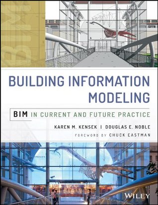 Building Information Modeling: BIM in Current and Future Practice