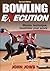 Bowling Execution