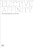 Elective Affinity: The Esth...