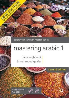 Mastering Arabic (Palgrave Master Series by Jane Wightwick