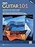 Alfred's Guitar 101, Bk 1: ...