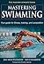 Mastering Swimming (The Mas...