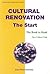Cultural Renovation (Cultural Renovation, Book 1)