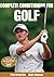 Complete Conditioning for Golf