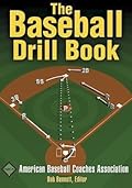 The Baseball Drill Book