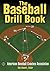 The Baseball Drill Book by American Baseball Coaches A...