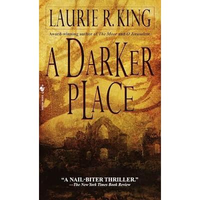 A Darker Place By Laurie R King