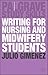 Writing for Nursing and Midwifery Students (Palgrave Study Guides)