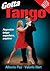 Gotta Tango by Alberto Paz