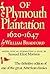 Of Plymouth Plantation by William Bradford