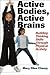Active Bodies, Active Brains: Building Thinking Skills Through Physical Activity